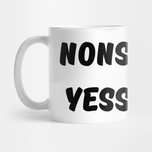 Nonsense Mug